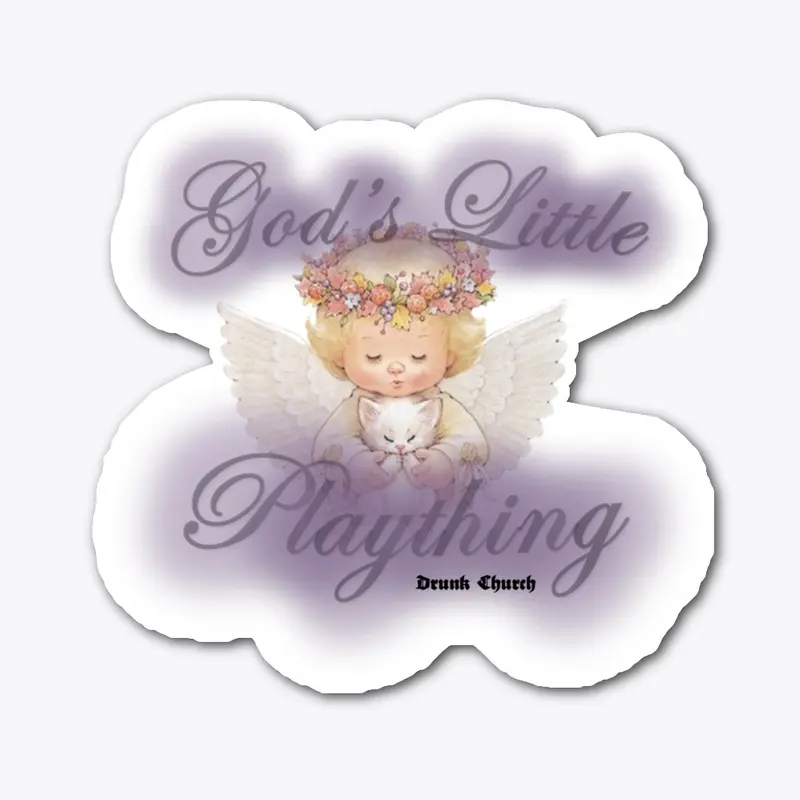 God's Little Plaything